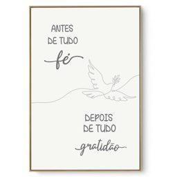 Quadro Decorativo Antes De Tudo Fé