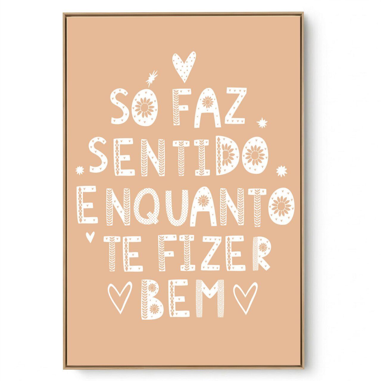Quadro Decorativo Faz Sentido 