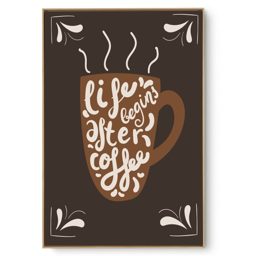 Quadro Decorativo Vida Após o Café